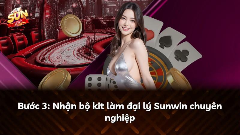 Bước 3: Nhận bộ kit làm đại lý Sunwin chuyên nghiệp