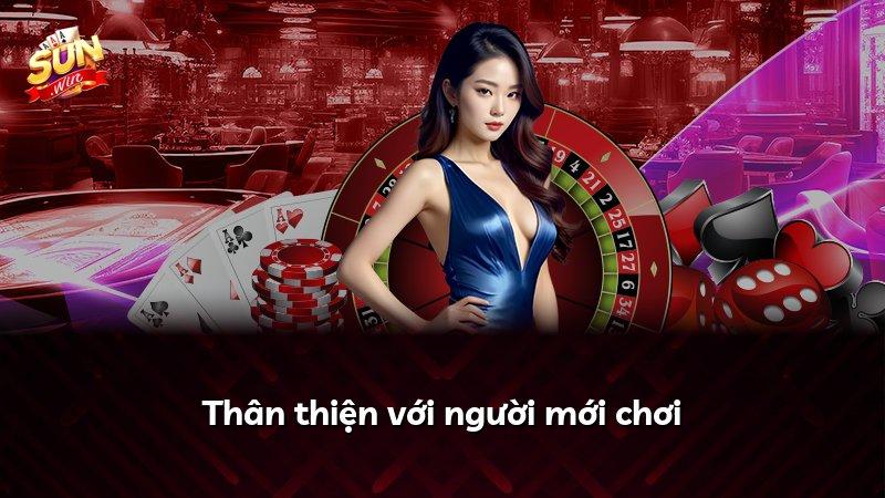 Thân thiện với người mới chơi